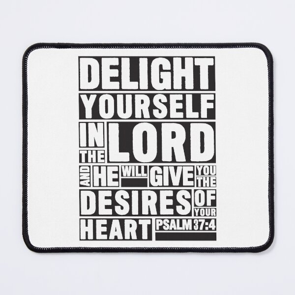 Item preview, Psalm 37:4 Delight yourself in the LORD designed and sold by plushism.
