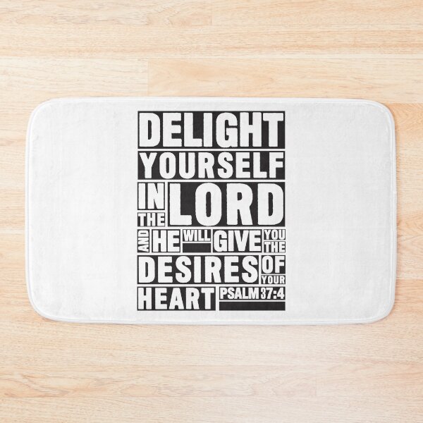 Item preview, Psalm 37:4 Delight yourself in the LORD designed and sold by plushism.