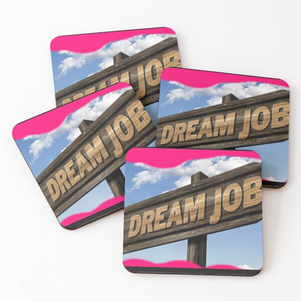 Item preview, Dream job designed and sold by ARTFINSTORE.