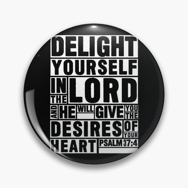 Artikelvorschau, Psalm 37:4 Erfreue dich am HERRN entworfen und verkauft von plushism.