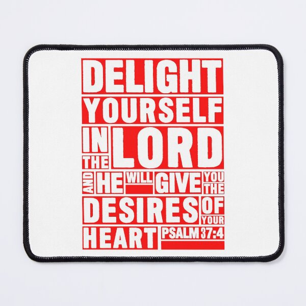 Item preview, Psalm 37:4 Delight yourself in the LORD designed and sold by plushism.