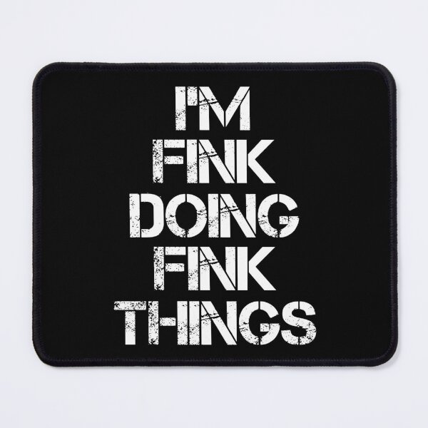 Item preview, Fink Name T Shirt - I'm Fink Doing Fink Things Name Gift Item Tee designed and sold by chezeva.