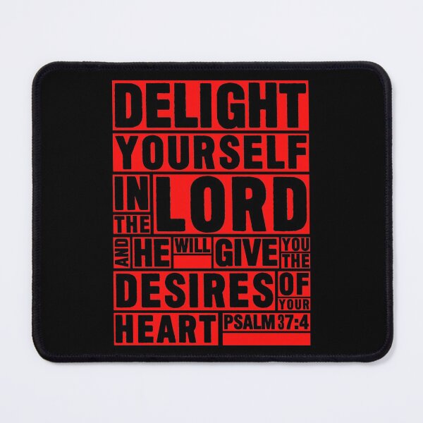Item preview, Psalm 37:4 Delight yourself in the LORD designed and sold by plushism.