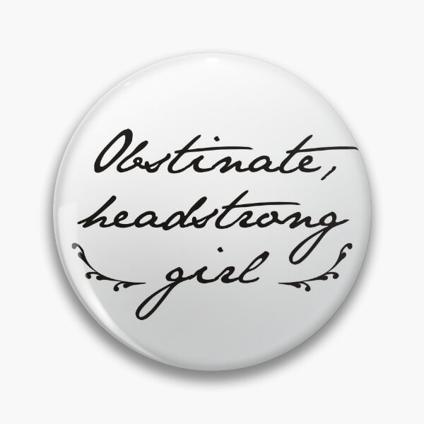Item preview, Jane Austen: Obstinate, headstrong girl designed and sold by Cartotastic.