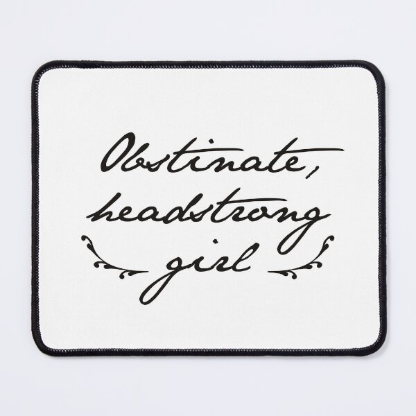 Item preview, Jane Austen: Obstinate, headstrong girl designed and sold by Cartotastic.