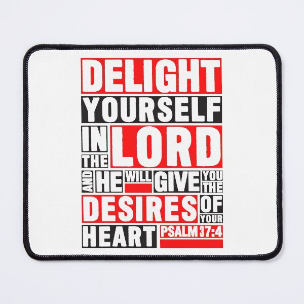 Item preview, Psalm 37:4 Delight yourself in the LORD designed and sold by plushism.