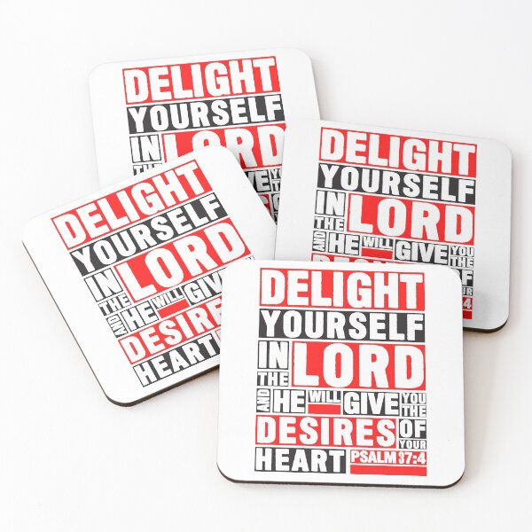 Item preview, Psalm 37:4 Delight yourself in the LORD designed and sold by plushism.