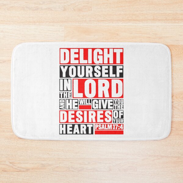 Item preview, Psalm 37:4 Delight yourself in the LORD designed and sold by plushism.