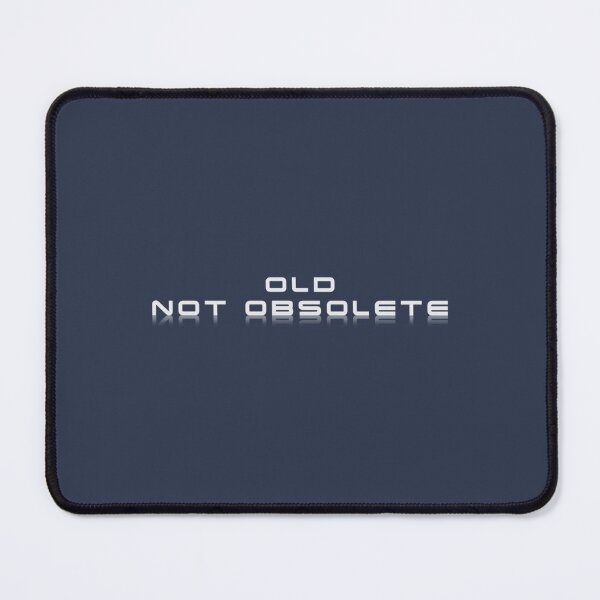 Item preview, Old not obsolete designed and sold by Sunvsmoon.