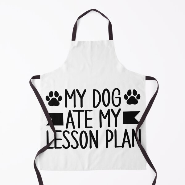 Item preview, My Dog Ate My Lesson Plan designed and sold by print hasan.