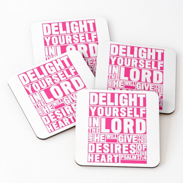 Item preview, Psalm 37:4 Delight yourself in the LORD designed and sold by plushism.