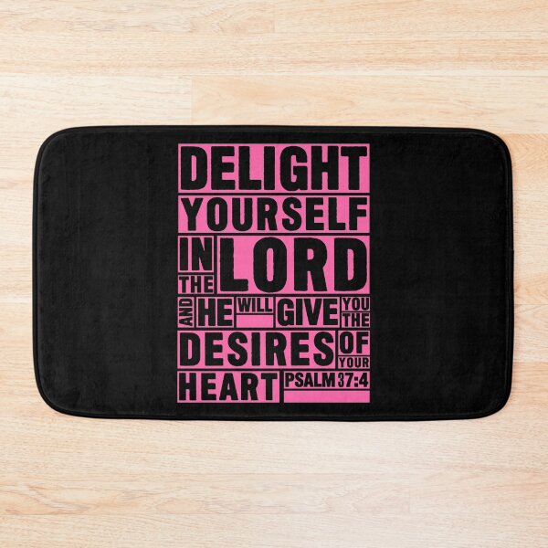 Item preview, Psalm 37:4 Delight yourself in the LORD designed and sold by plushism.