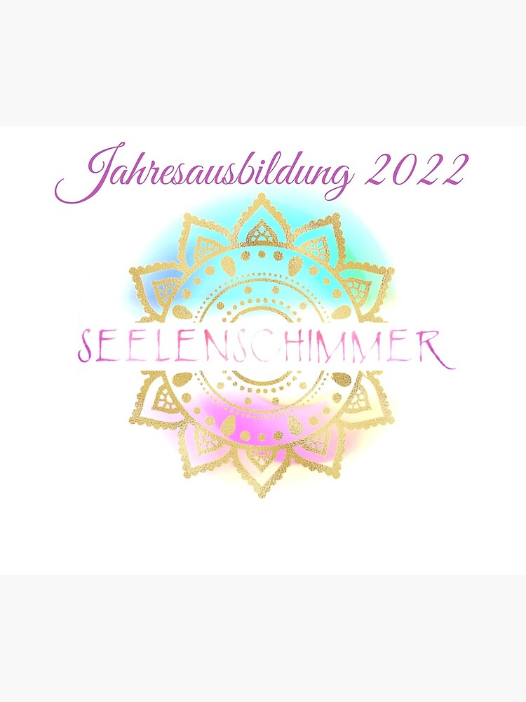 Seelenschimmer Jahresausbildung 2022 von Seelenschimmer