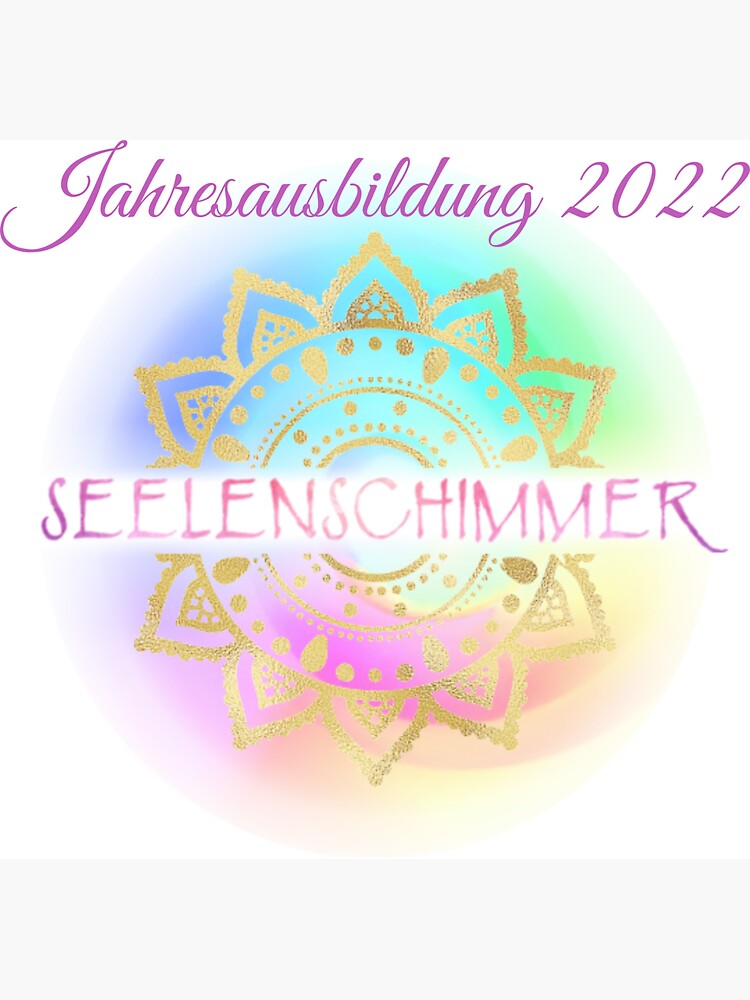 Seelenschimmer Jahresausbildung 2022 von Seelenschimmer