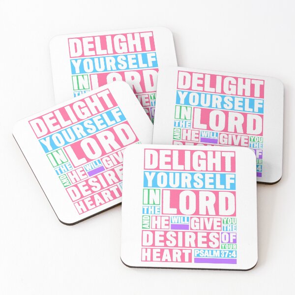Item preview, Psalm 37:4 Delight yourself in the LORD designed and sold by plushism.