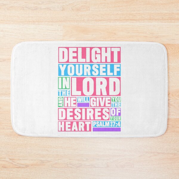 Item preview, Psalm 37:4 Delight yourself in the LORD designed and sold by plushism.