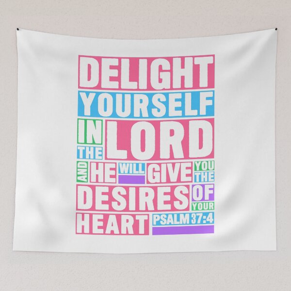 Item preview, Psalm 37:4 Delight yourself in the LORD designed and sold by plushism.