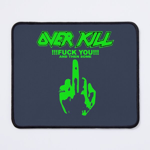 Item preview, Overkill Band Fuck you designed and sold by Sunvsmoon.