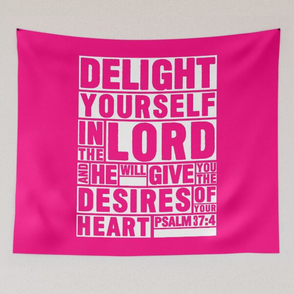 Item preview, Psalm 37:4 Delight yourself in the LORD designed and sold by plushism.