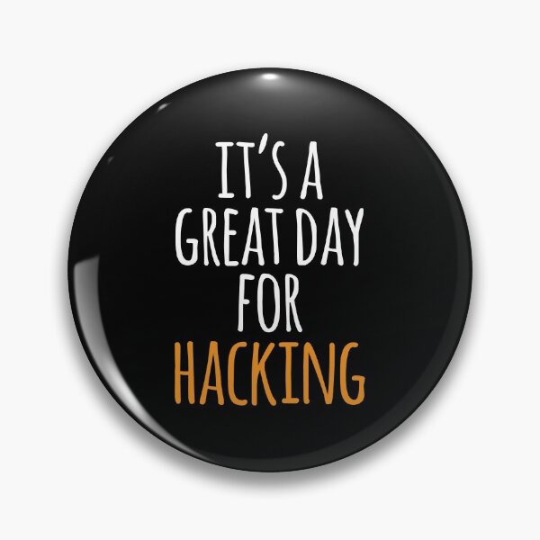 Item preview, It's a Great Day for Hacking designed and sold by kindxinn.