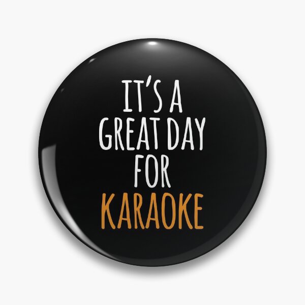 Item preview, It's a Great Day for Karaoke designed and sold by kindxinn.