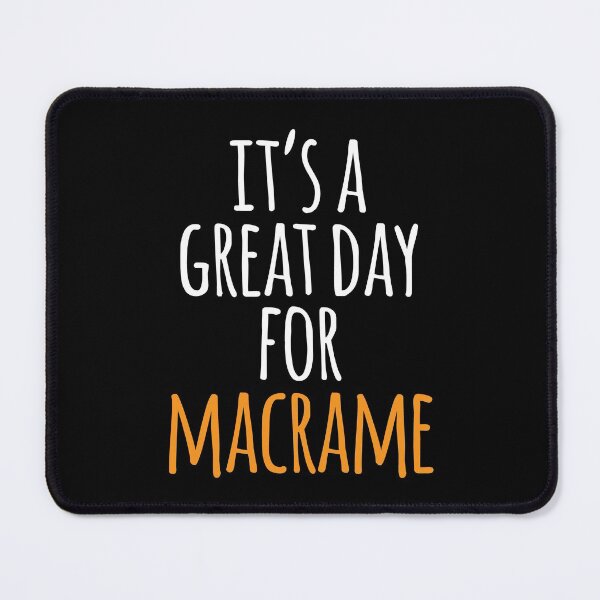 Item preview, It's a Great Day for Macrame designed and sold by kindxinn.
