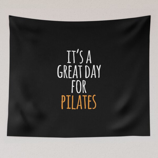 Item preview, It's a Great Day for Pilates designed and sold by kindxinn.