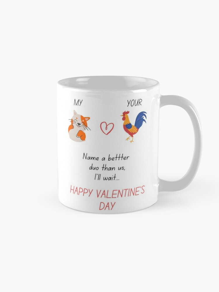 Personalized Mug - Funny Valentine's Day Gifts - You're My