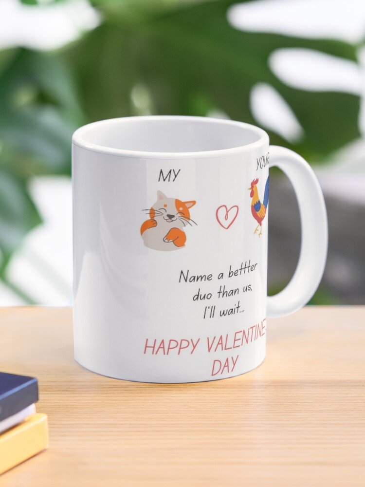 Personalized Mug - Funny Valentine's Day Gifts - You're My