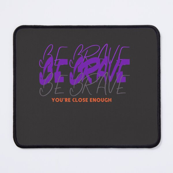 Item preview, Be brave designed and sold by OM ERTA WEAR.