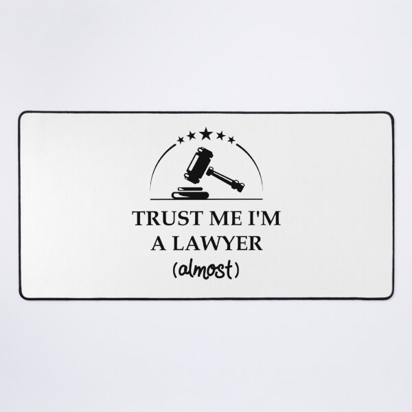 Item preview, Trust Me Almost Lawyer Saying Attorney Court Judge Law Legal Paralegal Gift designed and sold by Style4You24.