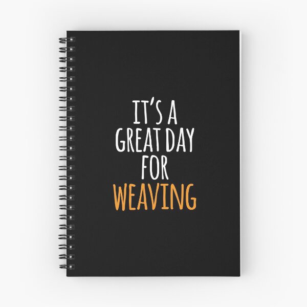 Item preview, It's a Great Day for Weaving designed and sold by kindxinn.