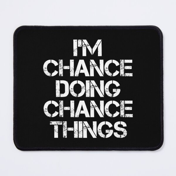 Item preview, Chance Name T Shirt - I'm Chance Doing Chance Things Name Gift Item Tee designed and sold by chezeva.