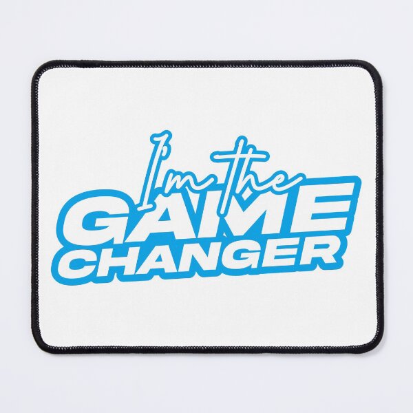 Item preview, im the game changer designed and sold by Random Fandom.