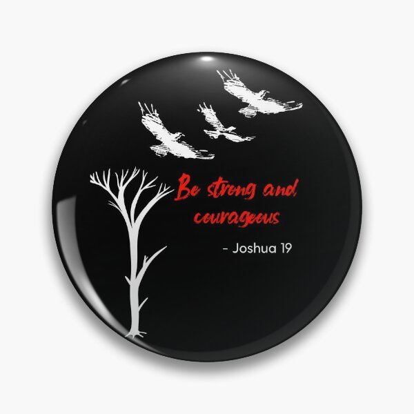 Item preview, Be Strong and Courageous designed and sold by JosAwestuff.
