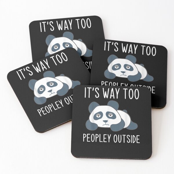 Item preview, it's way too peopley outside funny Panda Chocolate gift for panda lovers designed and sold by wi trendshop.