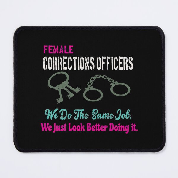 Item preview, Female Corrections Officers Do the Same Job, But Look Better designed and sold by funnytshirtemp.