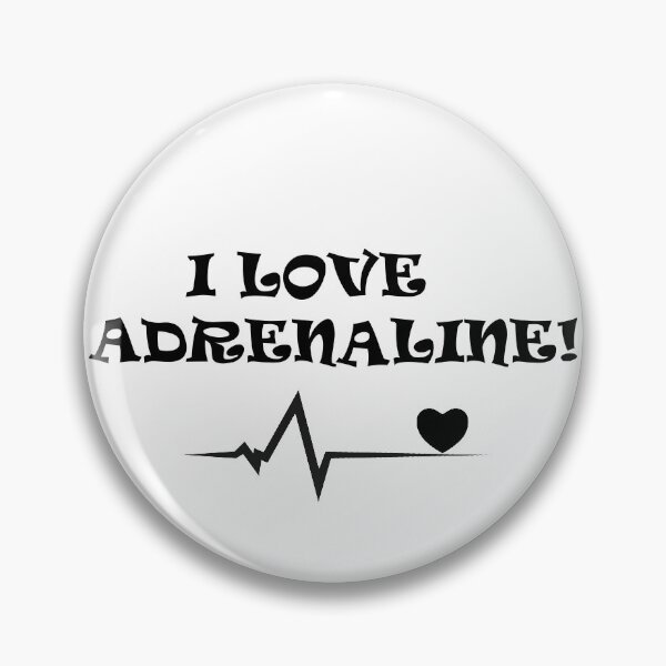 Item preview, i love adrenaline designed and sold by Worldofdesign1.