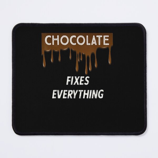Item preview, CHOCOLATE FIXES EVERYTHING funny gift idea for Chocolate Lover designed and sold by wi trendshop.