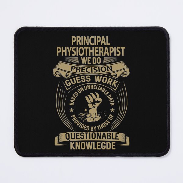 Item preview, Principal Physiotherapist T Shirt - We Do Precision Job Gift Item Tee designed and sold by paneczkopat.