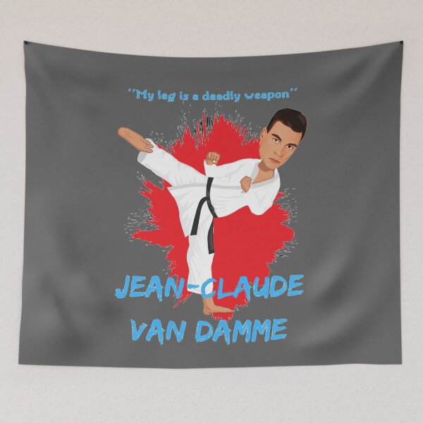 Item preview, ''My leg is a deadly weapon'' - Jean-Claude Van Damme designed and sold by DrawingAndText.