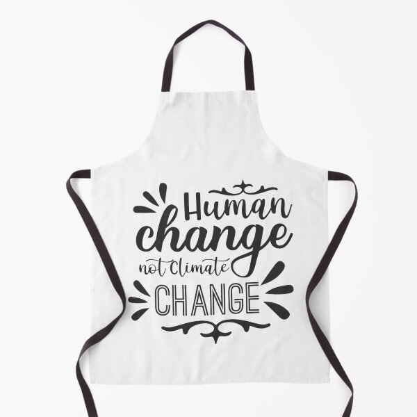 Item preview, Human Change Not Climate Change designed and sold by SassPotCo.