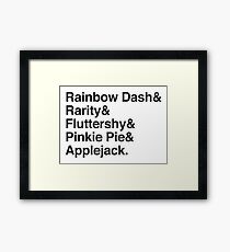 Rainbow Dash & Rarity & Fluttershy & pinkie Pie & Applejack Framed Print