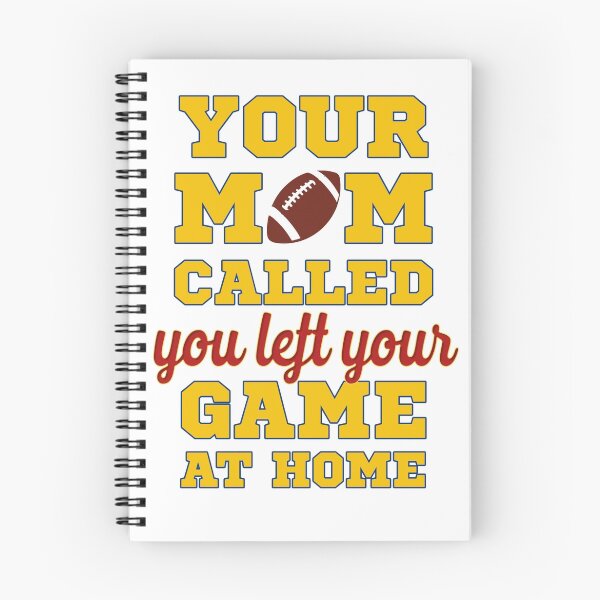 Item preview, Your mom called you left your game at home designed and sold by Mad Over Store.