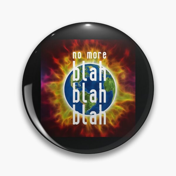 Item preview, No More Blah Blah Blah Climate Change   designed and sold by SassPotCo.