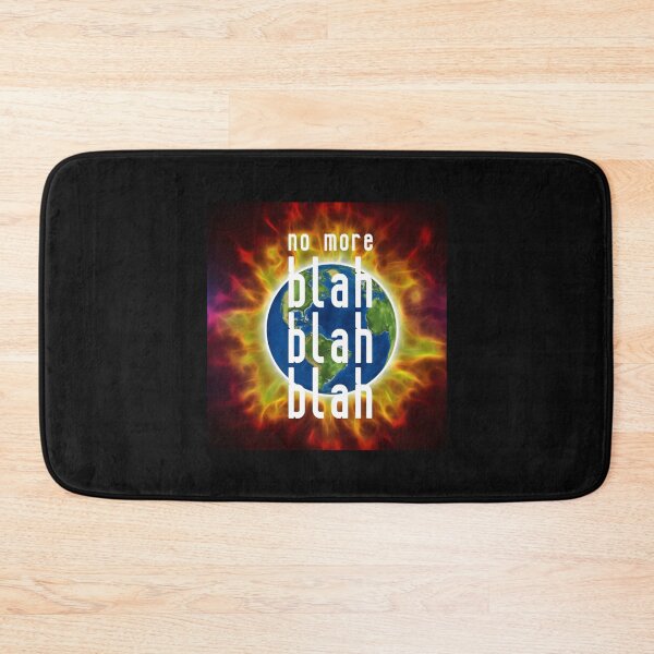 Item preview, No More Blah Blah Blah Climate Change   designed and sold by SassPotCo.