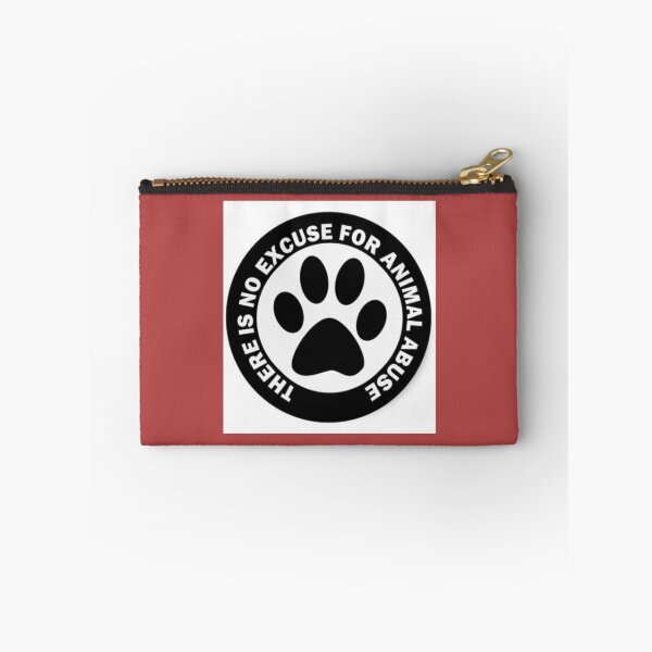 Item preview, There is no excuse for animal abuse      designed and sold by SassPotCo.