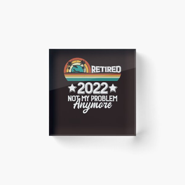 Item preview, Retired 2022, Not my problem Anymore designed and sold by lifecareful.