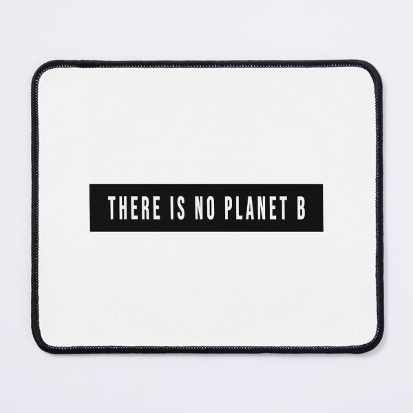 Item preview, There Is No Planet B.   designed and sold by SassPotCo.