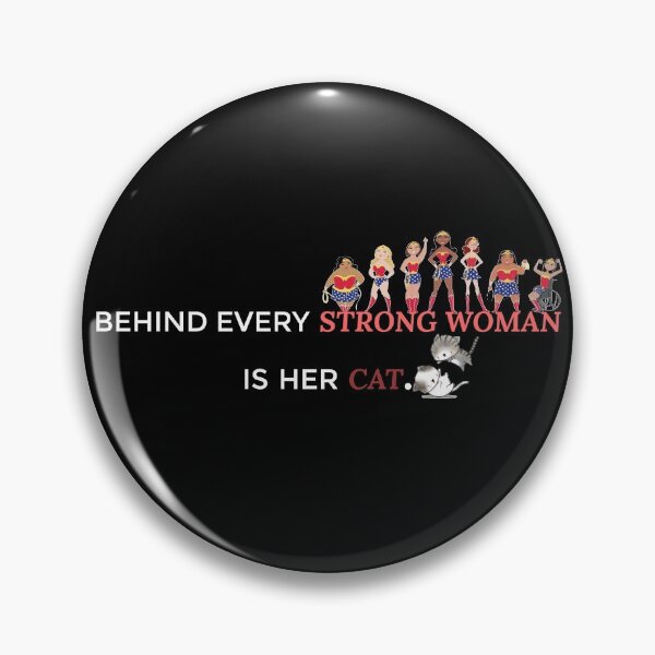 Item preview, Behind Every Strong Woman is her Cat designed and sold by Marwad Haveli.